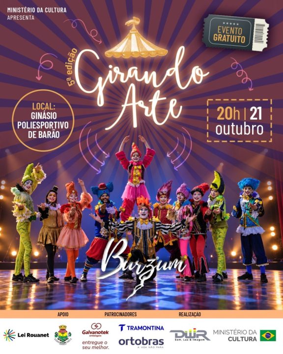 GIRANDO ARTE � 5� EDI��O Bar�o recebe uma noite especial de cultura, arte e divers�o