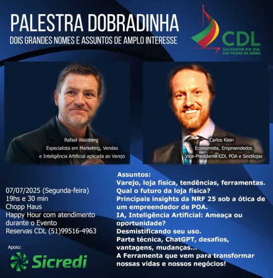 CDL traz Carlos Klein para palestra sobre economia e empreendedorismo