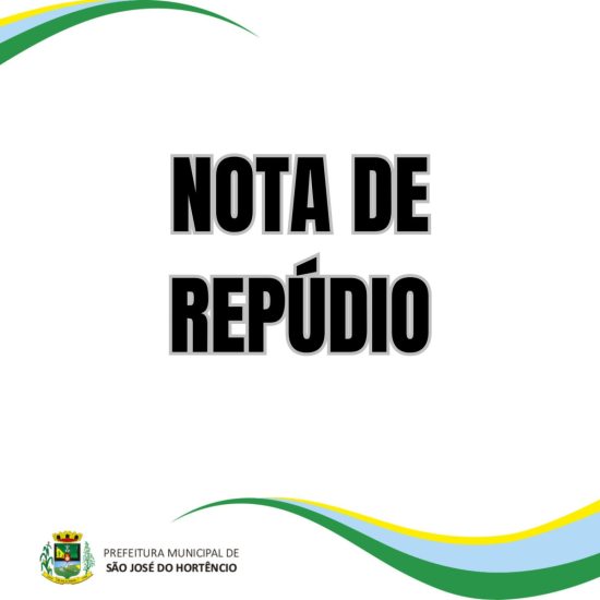 Prefeitura de S�o Jos� do Hort�ncio divulga nota de rep�dio ap�s agress�o registrada no munic�pio